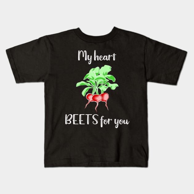 My Heart Beets For You Kids T-Shirt by MisterMash